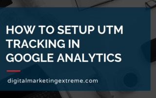 How to setup UTM tracking in Google Analytics