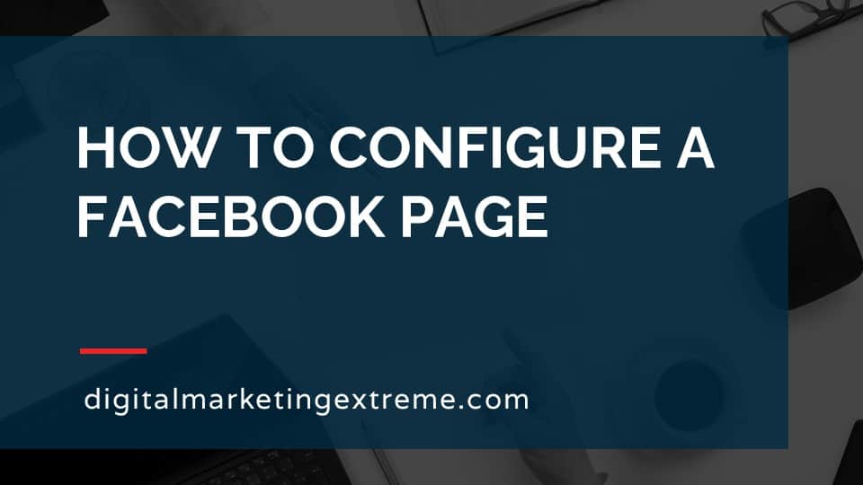 How to configure a Facebook Page