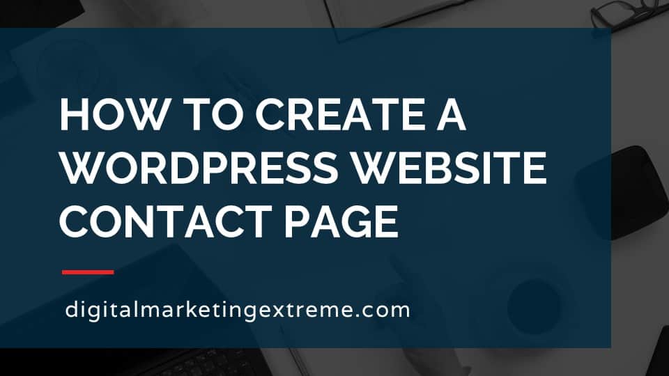 How to create a WordPress website contact page